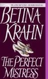 Betina Krahn - The Perfect Mistress