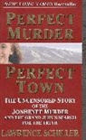 Lawrence Schiller - Perfect Murder, Perfect Town