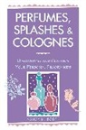 Nancy M. Booth, Nancy M. Booth, casey Makela, Deborah Balmuth - Perfumes, Splashes & Colognes