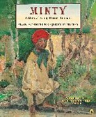 Jerry Pinkney, Alan Schroeder, Alan/ Pinkney Schroeder, Jerry Pinkney, Rachel Axler - Minty