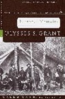 Ulysses S Grant, Ulysses S. Grant, Geoffrey Perret - Personal Memoirs