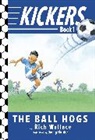 Jimmy Holder, Rich Wallace, Jimmy Holder - Kickers #1: The Ball Hogs
