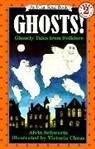 Alvin Schwartz, Victoria Chess, Alvin Schwartz - Ghosts