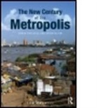 Tom Agnotti, Thomas Angotti, Tom Angotti, Tom (Hunter College Angotti, Angotti Tom - New Century of the Metropolis
