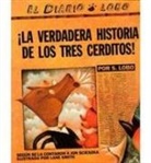 S. Lobo, Maria Negroni, Jon Scieszka, Lane Smith, Lane Smith - La verdadera historia de los tres cerditos