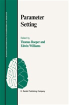 Thoma Roeper, Thomas Roeper, Williams, Williams, Edwin Williams - Parameter Setting