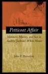 John F Marszalek, John F. Marszalek - The Petticoat Affair