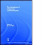 Howard Giles, Howard (EDT) Giles, Howard (University of California Giles, Giles Howard, Howard Giles, Howard Giles... - Handbook of Intergroup Communication