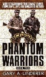 Gary Linderer, Gary A. Linderer - Phantom Warriors