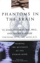 Sandra Blakeslee, V. Ramachandran, V. S. Ramachandran, Vilaynur S. Ramachandran - Phantoms of the Brain