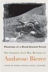 Ambrose Bierce, James Russell Duncan, Russell Duncan, David Klooster, David J. Klooster - Phantoms of a Blood-stained Period