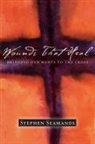 Stephen Seamands, Stephen A. Seamands - Wounds That Heal