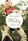 Matt Logelin, Matthew Logelin - Two Kisses for Maddy
