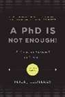 Peter Feibelman, Peter J. Feibelman - A PhD Is Not Enough!