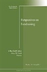 Higher Education (He), J. Bradford Speck Hodson, HODSON J BRADFORD SPECK BRUCE W, Not Available, J. Bradford Hodson, Bruce W. Speck - Perspectives on Fund Raising