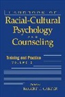 Robert T. Carter, Robert T. (Columbia University Carter, Rt Carter, Robert T Carter, Robert T. Carter, Robert T. (Columbia University Carter - Handbook of Racial-Cultural Psychology and Counseling, Volume 2
