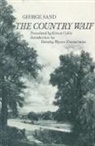 George Sand, Dorothy W. Zimmerman - Country Waif