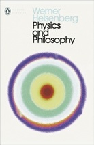 Paul Davies, Werner Heisenberg - Physics and Philosophy