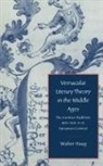 Walter Haug - Vernacular Literary Theory in the Middle Ages