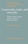 Hugh R. Clark - Community, Trade, and Networks