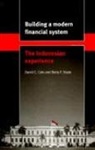 David C. Cole, Betty F. Slade - Building a Modern Financial System