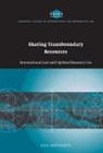 Eyal Benvenisti, Eyal Auteur Benvenisti - Sharing Transboundary Resources