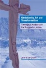 John W. De Gruchy, John W. de Gruchy - Christianity, Art and Transformation