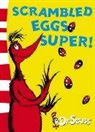 Dr Seuss, Dr. Seuss, Dr Seuss, Dr. Seuss, Dr. Seuss - Scrambled Eggs Super!