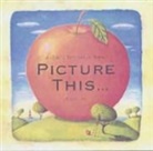 Alison Jay - Picture This...