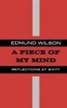 Edmund Wilson - A Piece of My Mind