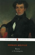 Herman Melville, William Spengemann, William C. Spengemann - Pierre