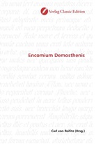 Carl von Reifitz, Car von Reifitz, Carl von Reifitz - Encomium Demosthenis