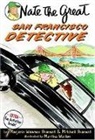 Marjorie Weinman Sharmat, Mitchell Sharmat, Martha Weston, Martha Weston - Nate the Great San Francisco Detective
