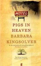 Barbara Kingsolver - Pigs in Heaven