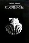 Richard Barber - Pilgrimages