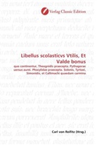 Carl von Reifitz, Car von Reifitz, Carl von Reifitz - Libellus scolasticvs Vtilis, Et Valde bonus