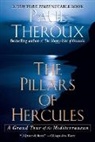 Paul Theroux - The Pillars of Hercules