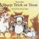 Nancy Shaw, Nancy E. Shaw, Nancy/ Apple Shaw, Margot Apple - Sheep Trick or Treat