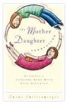 Susie Shellenberger - The Mother Daughter Connection