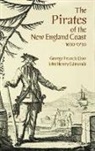 George Francis Dow, George Francis Edmonds Dow, John Henry Edmonds - The Pirates of the New England Coast, 1630-1730