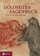 Auguste Lechner, Linda Wolfsgruber, Linda Wolfsgruber - Dolomiten-Sagenbuch