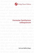 Carl von Reifitz, Car von Reifitz, Carl von Reifitz - Formulae familiarium colloquiorum
