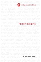 Carl von Reifitz, Car von Reifitz, Carl von Reifitz - Homeri Interpres.