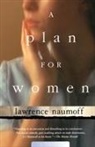 Lawrence Naumoff - A Plan for Women