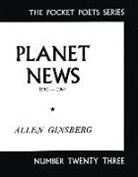 Allen Ginsberg - Planet news 1961 67
