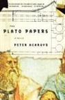 Peter Ackroyd - The Plato Papers