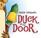 Jackie Urbanovic, Jackie/ Urbanovic Urbanovic, Jackie Urbanovic - Duck at the Door