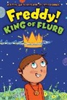 Peter Hannan, Peter Hannan - Freddy! King of Flurb