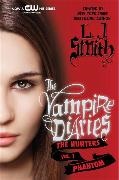 L J Smith, L. J. Smith, L. J. Smith - Phantom - The Vampire Diaries: The Hunters