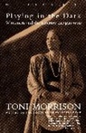 Toni Morrison - Playing in the Dark